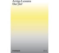 Oser fuir Arrigo Lessana (Auteur)