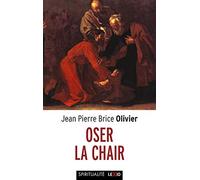 Oser la chair