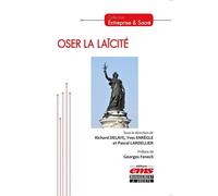 Oser la laïcité - Richard Delaye - Ems Management Et Societes - broché - Etude
