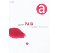 Oser la paix