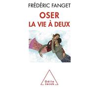 Oser la vie à deux