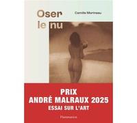 Oser le nu – Le nu représenté par les artistes femmes – Du XVIe au XXe siècle – Flammarion