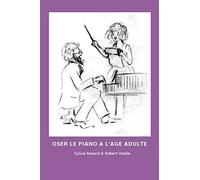Oser le Piano à l'âge adulte