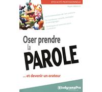 Oser prendre la parole et devenir un orateur