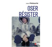 Oser, résister - Jean Malaurie - Cnrs Eds - broché - Essai
