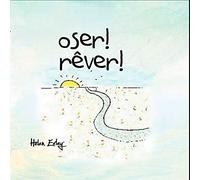Oser rêver