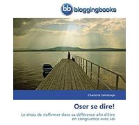 Oser Se Dire!