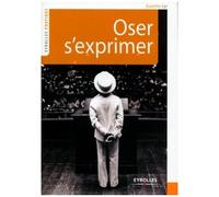 Oser S'exprimer