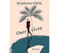 Oser vivre