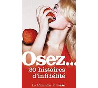 Osez 20 histoires d'infidélité