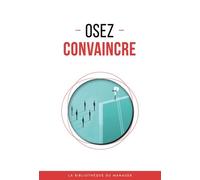 Osez Convaincre