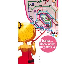 Osez... découvrir le point G
