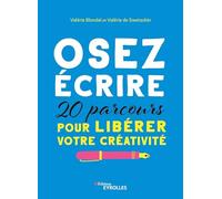 Osez écrire Valérie Blondel (Auteur), Valérie De Swetschin (Auteur)
