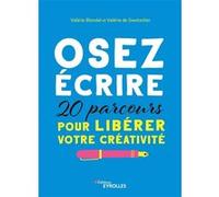 Osez écrire Valérie Blondel (Auteur), Valérie De Swetschin (Auteur)
