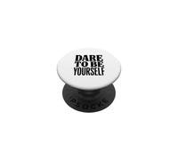 Osez être Vous-même PopSockets PopGrip Adhésif