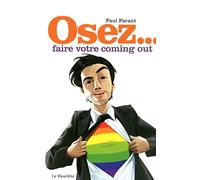 Osez faire votre coming out