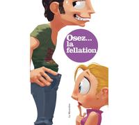 Osez la fellation
