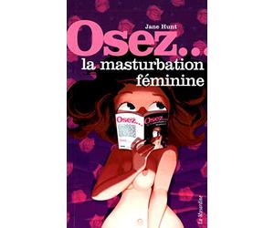 Osez la masturbation féminine