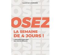 Osez la semaine de 4 jours !