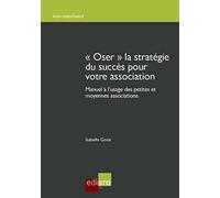 Osez la stratégie du succès pour votre association