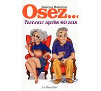 Osez l'amour après 60 ans