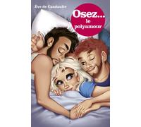 Osez le Polyamour - Livre Erotique