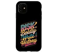 Osez Le Risque d'écrire l'histoire Coque pour iPhone 11