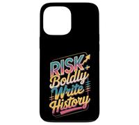 Osez Le Risque d'écrire l'histoire Coque pour iPhone 13 Pro Max