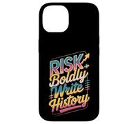 Osez Le Risque d'écrire l'histoire Coque pour iPhone 14