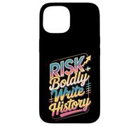 Osez Le Risque d'écrire l'histoire Coque pour iPhone 15