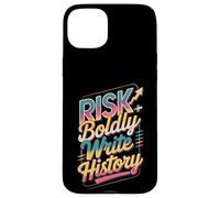 Osez Le Risque d'écrire l'histoire Coque pour iPhone 15 Plus