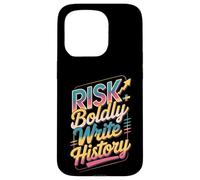 Osez Le Risque d'écrire l'histoire Coque pour iPhone 15 Pro