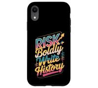 Osez Le Risque d'écrire l'histoire Coque pour iPhone XR