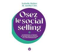 Osez le social selling - Isabelle Rabier - Le Cherche-Midi - broché - Essai