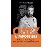 Osez l'impossible