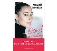 Osez ! Magali Berdah (Auteur)