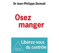 Osez manger, libérez -vous du contrôle