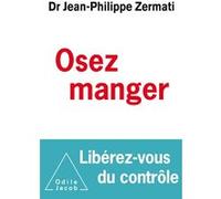 Osez manger, libérez -vous du contrôle