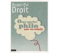 Osez parler philo avec vos enfants