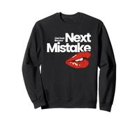 Osez risquer : « Your Next Mistake » Graphic Red Lips Flirt Sweatshirt