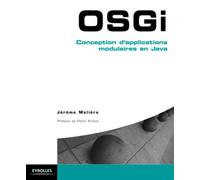 OSGi Conception d'applications modulaires en Java. - Jérôme Molière - Eyrolles - broché - Guide