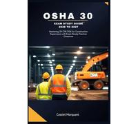 OSHA 30 STUDY GUIDE 2026: Mastering 29 CFR 1926 for Construction Supervisors with Exam Ready Practice Questions