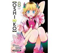 Oshi no ko - tome 8 - Aka Akasaka - Kurokawa Eds - broché - Manga