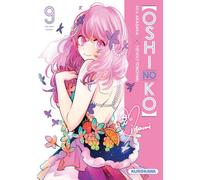 Oshi no ko - tome 9 - Mengo Yokoyari - Kurokawa Eds - broché - Manga