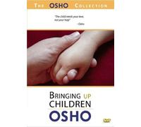 Osho 2: Bringing Up Children