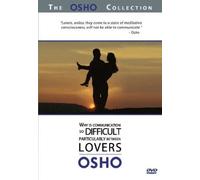 Osho 4: Why is Communication So Difficult-Partic