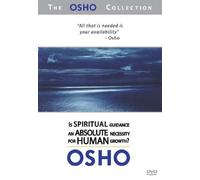Osho 7: is Spiritual Guidance an Absolute Necessit
