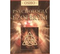 Osho : La psychologie de l'ésotérisme
