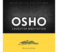 Osho Meditations - Osho Laughter Meditation