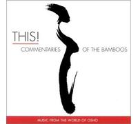 Osho Meditations - This Commandaries Of The Bamboo